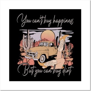 You Can't Buy Happiness But You Can Buy Dirt Cowgirl Boot Lovely Posters and Art